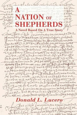 A Nation of Shepherds by Lucero, Donald L.