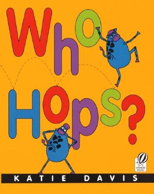 Who Hops? by Davis, Katie