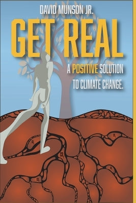 Get Real by Munson, David