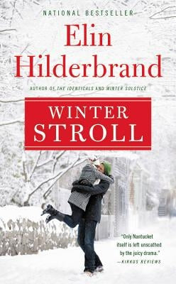 Winter Stroll by Hilderbrand, Elin