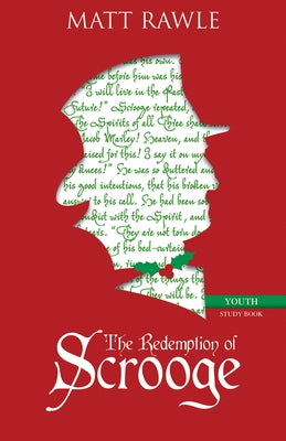The Redemption of Scrooge Youth Study Book by Rawle, Matt