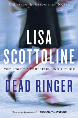 Dead Ringer: A Rosato & Associates Novel by Scottoline, Lisa