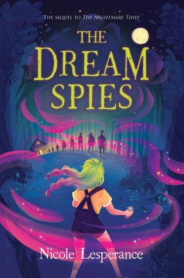 The Dream Spies by Lesperance, Nicole