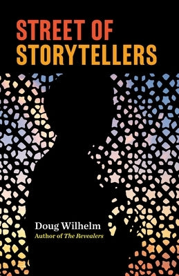 Street of Storytellers by Wilhelm, Doug