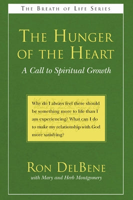 The Hunger of the Heart by DelBene, Ron