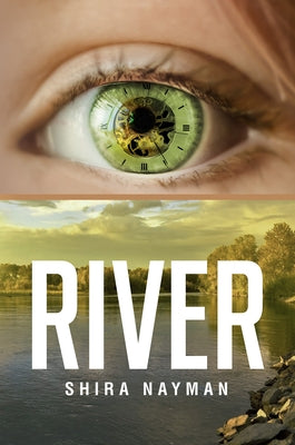River, Volume 21 by Nayman, Shira