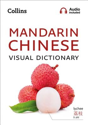 Collins Mandarin Chinese Visual Dictionary by Collins Dictionaries