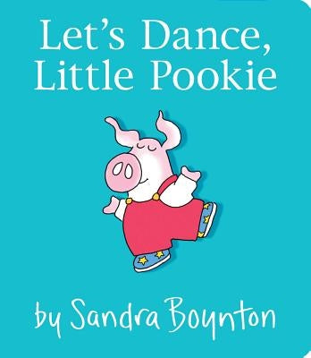 Let's Dance, Little Pookie by Boynton, Sandra
