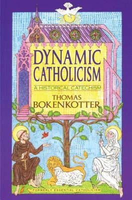 Dynamic Catholicism by Bokenkotter