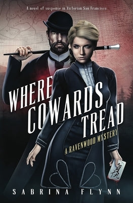 Where Cowards Tread by Flynn, Sabrina