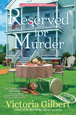 Reserved for Murder: A Book Lover's B&b Mystery by Gilbert, Victoria