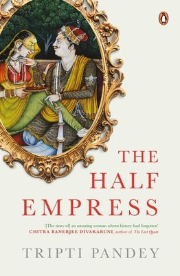Half Empress by Pandey, Tripti