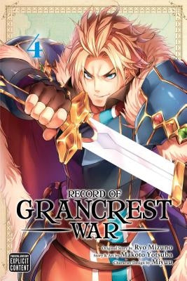 Record of Grancrest War, Vol. 4, Volume 4 by Mizuno, Ryo