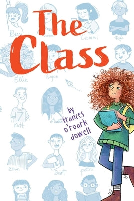 The Class by Dowell, Frances O'Roark