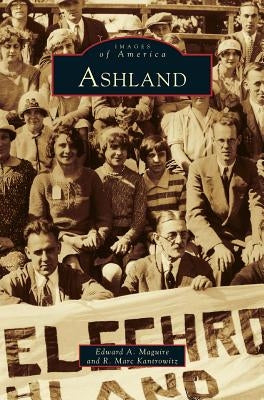 Ashland by Maguire, Edward