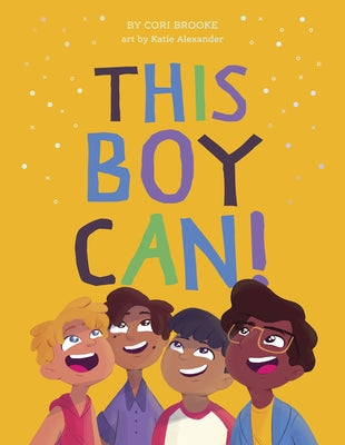 This Boy Can! by Brooke, Cori