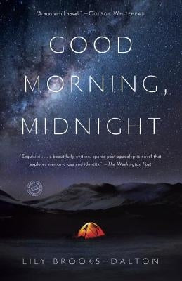 Good Morning, Midnight by Brooks-Dalton, Lily