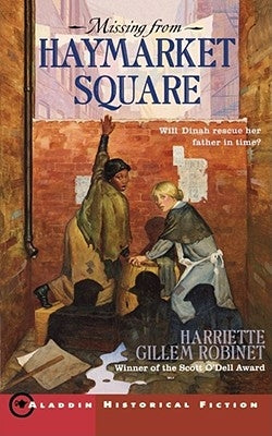 Missing from Haymarket Square by Robinet, Harriette Gillem