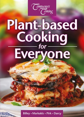 Plant-Based Cooking for Everyone by Billey, Ashley