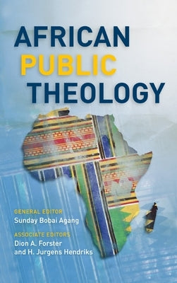 African Public Theology by Agang, Sunday Bobai