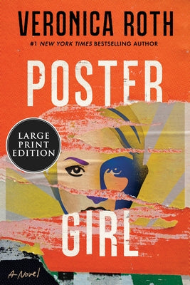 Poster Girl by Roth, Veronica