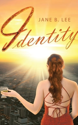 Identity by Lee, Jane B.