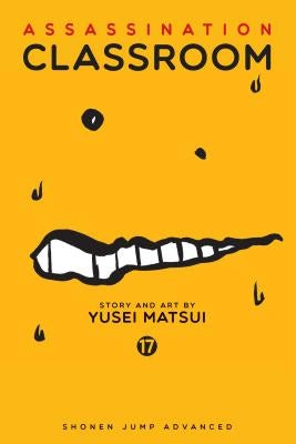 Assassination Classroom, Vol. 17, Volume 17 by Matsui, Yusei
