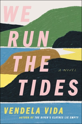 We Run the Tides by Vida, Vendela