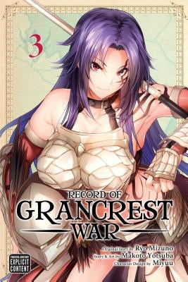 Record of Grancrest War, Vol. 3, Volume 3 by Mizuno, Ryo