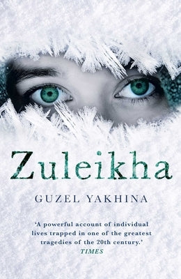 Zuleikha by Yakhina, Guzel
