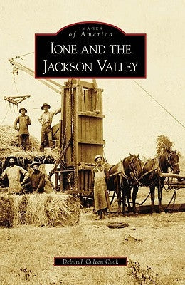 Ione and the Jackson Valley by Coleen Cook, Deborah