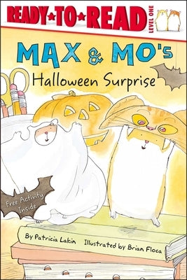 Max & Mo's Halloween Surprise by Lakin, Patricia