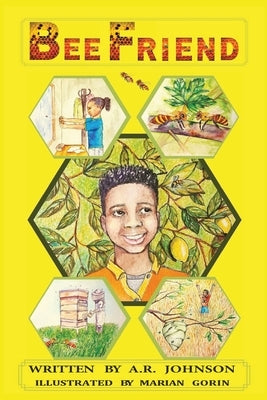 Bee Friend by Johnson, A. R.