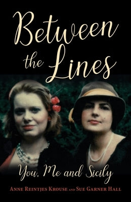 Between the Lines by Krouse, Anne Reintjes