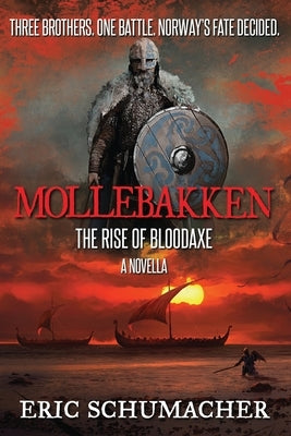 Mollebakken - A Viking Age Novella: Hakon's Saga Prequel by Schumacher, Eric