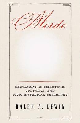 Merde by Lewin, Ralph a.
