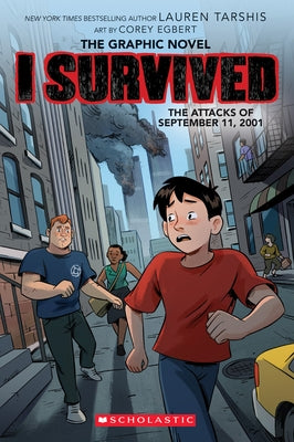 I Survived the Attacks of September 11, 2001 (I Survived Graphic Novel #4), 4 by Tarshis, Lauren