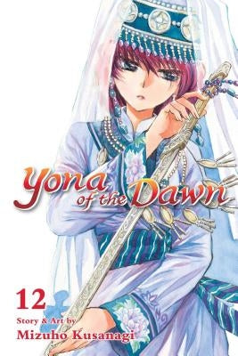 Yona of the Dawn, Vol. 12, Volume 12 by Kusanagi, Mizuho