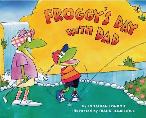 Froggy's Day with Dad by London, Jonathan