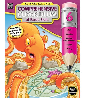 Comprehensive Curriculum of Basic Skills, Grade 6 by Thinking Kids