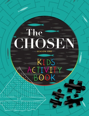 The Chosen Kids Activity Book: Season One by The Chosen LLC