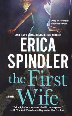 First Wife by Spindler, Erica