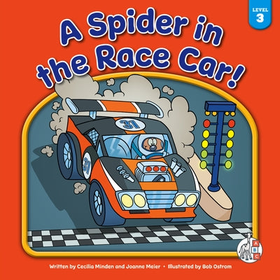 A Spider in the Race Car! by Minden, Cecilia