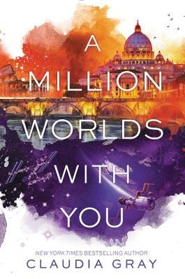 A Million Worlds with You by Gray, Claudia