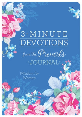 3-Minute Devotions from the Proverbs Journal: Wisom for Women by Parrish, Marilee