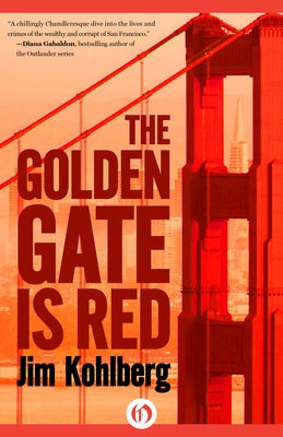 The Golden Gate Is Red by Kohlberg, Jim
