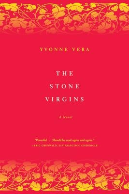 The Stone Virgins by Vera, Yvonne