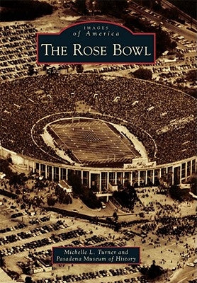 The Rose Bowl by Turner, Michelle L.