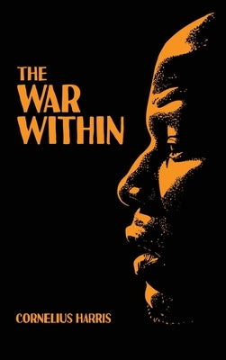 The War Within by Harris, Cornelius