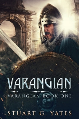 Varangian by Yates, Stuart G.